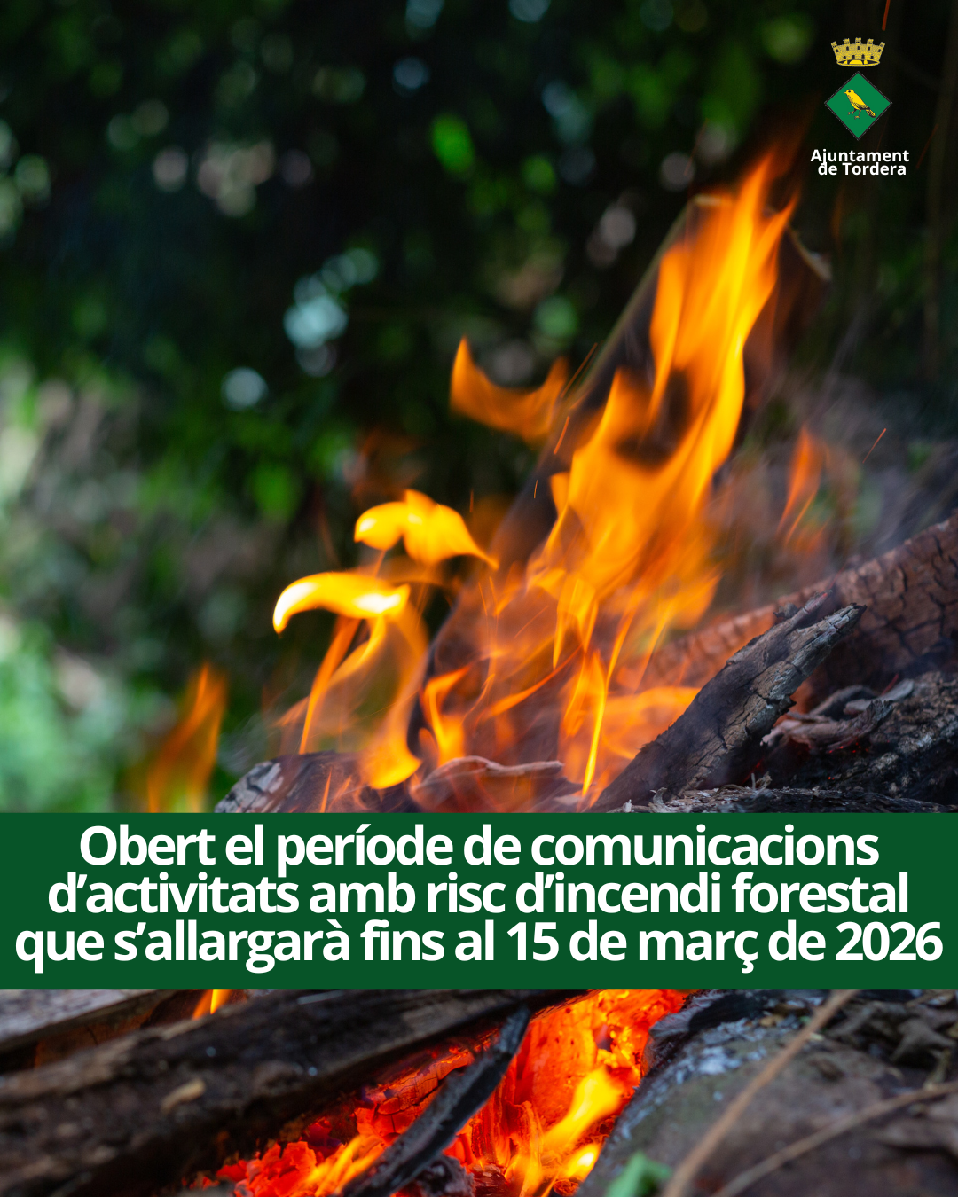 A partir del 16 d'octubre de 2025 s'inicia el període de comunicacions d'activitats amb risc d'incendi forestal, que s'allargarà fins al 15 de març de 2026